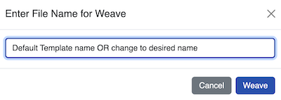 Change template name before weaving (optional)